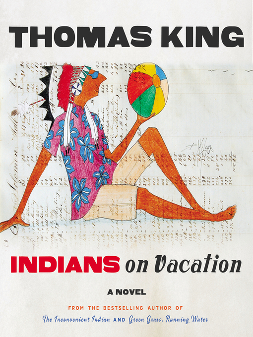 Title details for Indians on Vacation by Thomas King - Available
